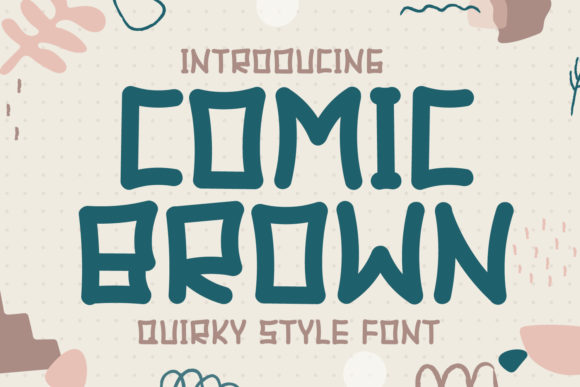 Comic Brown: A Friendly Display Font for Small Business Branding