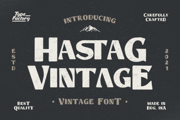 Hastag Vintage: A Bold Display Font That Commands Attention