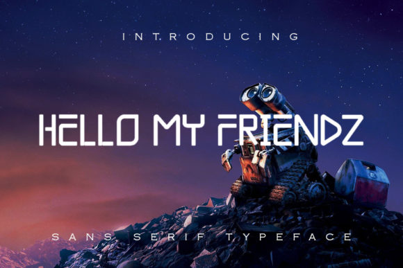 Hello My Friendz
