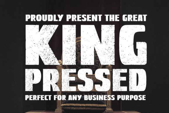 King Pressed: A Bold Display Font That Cuts Through the Feed