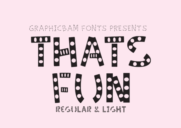 That’s Fun: A Playful Display Font for Digital Brands